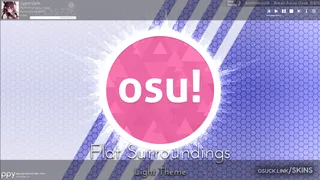 Flat Surroundings - Light Theme osu skin,Flat Surroundings - Light Theme osu skin,