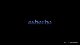 Ashecho osu skin,Ashecho osu skin,